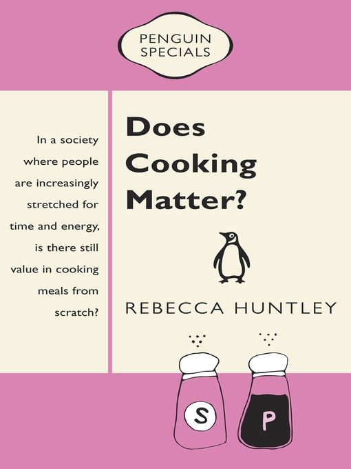 Title details for Does Cooking Matter? by Rebecca Huntley - Wait list
